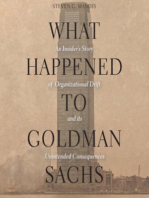 cover image of What Happened to Goldman Sachs